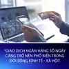 Đi tìm niềm tin ngân hàng số (Bài 1): Khi niềm tin bị thử thách