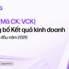 Chứng khoán VPS (VCK) quý thứ 5 liên tiếp lãi trước thuế trên 1.000 tỷ đồng