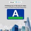 FiinRatings duy trì xếp hạng tín nhiệm "A" cho Vietcap (VCI): Lợi thế chi phí vốn và thế mạnh IB khó sao chép 