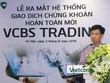 VCBS ra mắt hệ thống giao dịch mới