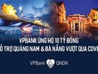 VPBank ủng hộ tỉnh Quảng Nam 5 tỷ đồng chống đại dịch Covid-19