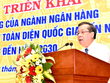 Thực thi tài chính toàn diện cũng là phát triển tài chính hướng tới bao trùm