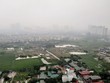 Bế tắc tại Dự án Thành phố công nghệ xanh Hà Nội