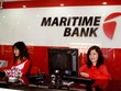 Lãnh đạo Maritime Bank cũng đồng tình với đề xuất thêm quyền cho các tổ chức tín dụng 