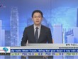 Bản tin Tài chính kinh doanh trưa 11/05/2015