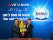 VietA Bank bổ nhiệm Tổng giám đốc Lê Xuân Vũ