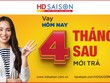 HD SAISON triển khai gói vay tiền mặt với ân hạn thời gian trả nợ thêm 3 tháng cho kỳ đầu tiên.