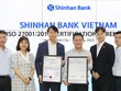 Ngân hàng Shinhan Việt Nam nhận chứng chỉ ISO 27001:2013 về an toàn thông tin từ viện tiêu chuẩn Anh
