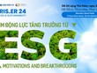 Tìm động lực tăng trưởng từ ESG