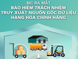 BIC ra mắt bảo hiểm trách nhiệm truy xuất nguồn gốc dữ liệu hàng hóa chính hãng