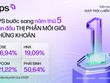 VPS bước sang năm thứ 5 dẫn đầu thị phần môi giới chứng khoán