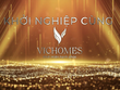 Vichomes triển khai chương trình khởi nghiệp, tìm kiếm 20 chủ tịch HĐQT cho các công ty con