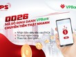VPS hợp tác cùng VPBank ra mắt tài khoản định danh 0026 mang đến nhiều lợi ích cho khách hàng.