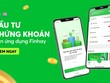 Finhay ra mắt sản phẩm mới đầu tư chứng khoán