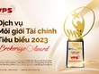 VPS vinh dự nhận giải thưởng Dịch vụ Môi giới Tài chính tiêu biểu 2023