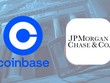 JPMorgan bắt tay Coinbase: Dấu hiệu tích cực từ các tổ chức lớn đối với thị trường tiền số