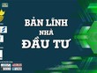 Cuộc thi “Bản lĩnh Nhà đầu tư 2016” sắp khởi động mùa giải mới