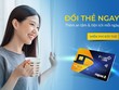 Chủ thẻ ATM PVcomBank được đổi sang thẻ Chíp miễn phí
