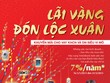 VietinBank triển khai chương trình “Lãi vàng đón lộc xuân”, lãi suất chỉ từ 7%/năm