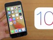  Apple ra bản cập nhật sửa lỗi cho iOS 10