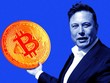 Vì sao Elon Musk "trở mặt" với Bitcoin