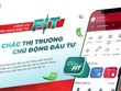 VPS ra mắt công cụ khuyến nghị đầu tư FIT hỗ trợ khách hàng nắm bắt thị trường, ra quyết định đầu tư