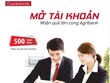 Nhận quà lớn khi mở tài khoản tại Agribank