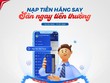 “Nạp tiền hăng say - Săn ngay tiền thưởng” với SCB