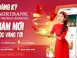 Rước “lộc vàng” Tết cùng Agribank