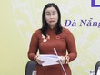 Tân Phó Chủ tịch UBND TP Đà Nẵng Nguyễn Thị Anh Thi