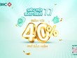 7.7: Bùng nổ ưu đãi tới 40% phí bảo hiểm tại BIC