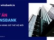 Winsbank bị Bộ Công an cảnh báo là hình thức hoạt động thương mại điện tử để huy động vốn và kinh doanh đa cấp trái phép.