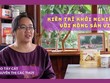Nguyễn Thị Các Thuỷ, CEO Tây Cát: Kiên trì khởi nghiệp với nông sản Việt