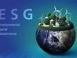 ESG: Thách thức từ nhiều hướng