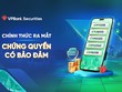 VPBankS ra mắt 5 mã chứng quyền có bảo đảm, tăng hệ sinh thái sản phẩm