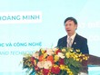 Ông Hoàng Minh - Thứ trưởng Bộ Khoa học và Công nghệ