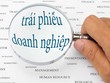 Việc siết tỷ lệ đòn bẩy của doanh nghiệp khi phát hành trái phiếu riêng lẻ không phải là rào cản với thị trường (Ảnh: Dũng Minh) 