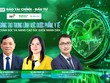 [Talkshow] Đổi mới sáng tạo trong lĩnh vực dược phẩm, y tế: Đột phá chăm sóc và nâng cao sức khỏe nhân dân 