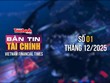 [Bản tin Tài chính] Nâng ngưỡng doanh thu, 2,3 triệu hộ kinh doanh sẽ không phải nộp thuế 