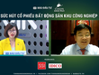 Phó tổng IDICO (IDC): Tự tin hoàn thành kế hoạch cho thuê 160 ha trong năm 2022