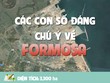 [infoGraphics] Các con số đáng chú ý về Formosa