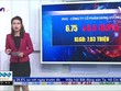 Bản tin tài chính kinh doanh trưa 7-2