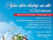 “Ngàn dặm thưởng cùng thẻ VietinBank”