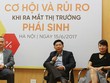 TTCK phái sinh: Đến điểm chín muồi để khai mở