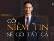 CEO BiFam: Có niềm tin sẽ có tất cả