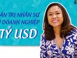 Quản trị nhân sự ở doanh nghiệp tỷ USD