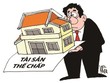 Dự án thế chấp ngân hàng: Khách hàng có rủi ro?