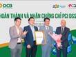OCB triển khai thành công Open API và nhận chứng chỉ PCI DSS