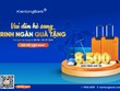 KienlongBank tặng hàng ngàn phần quà cho khách gửi tiết kiệm