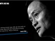 Ông chủ Alibaba là một trong những tỷ phú tự thân nổi tiếng thế giới với quá trình khởi nghiệp và các triết lý kinh doanh truyền cảm hứng cho nhiều người.